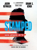 Stamped--Racism, Antiracism, and You